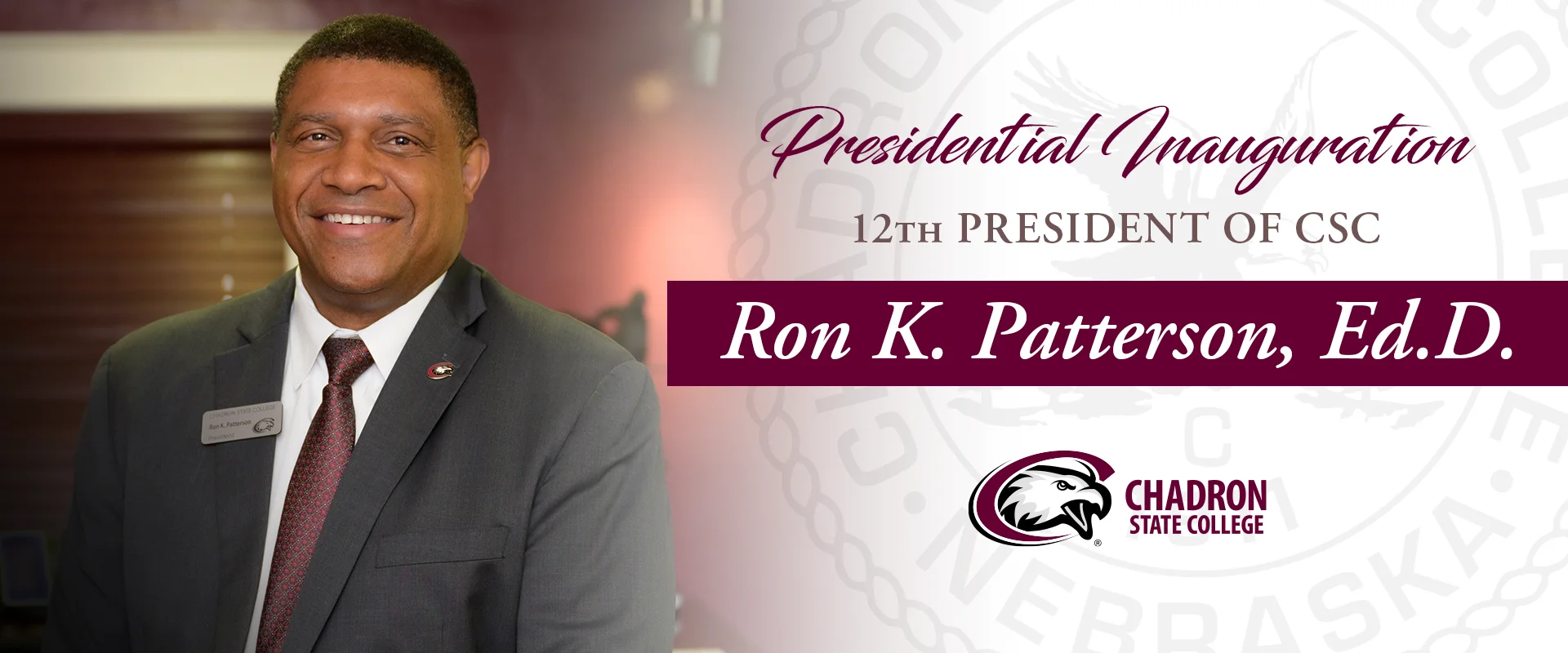 Presidential Inauguration, 12th President of CSC, Ron K. Patterson, Ed.D., Chadron State College